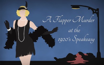 A Flapper Murder at the 1920's Speakeasy, Murder Mystery Game